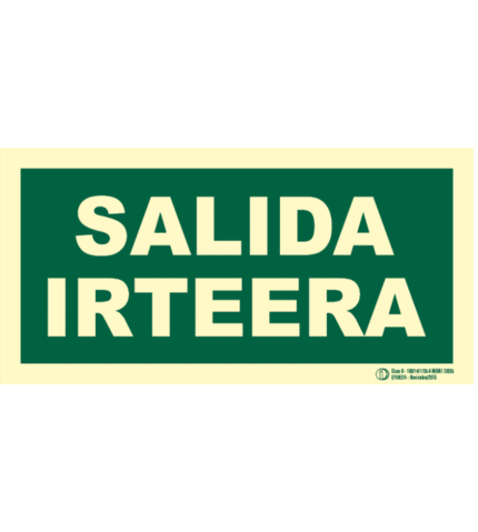 Señal Cartel de Irteera Salida Bilingüe Clase B SERIOR