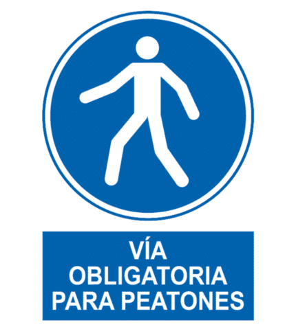 Señal Cartel de Vía obligatoria para peatones SERIOR