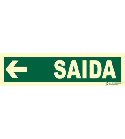 Señal / Cartel de Saida. Monolingüe Clase B