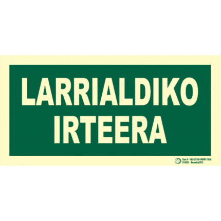 Signal / Poster Larrialdiko irteera. Class B monolingual