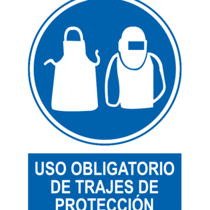 Señal / Cartel de Uso obligatorio de trajes protección
