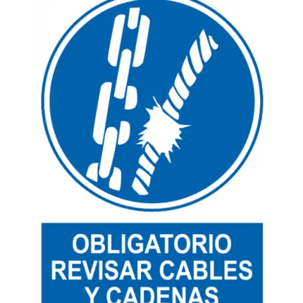 Señal / Cartel de Obligatorio revisar cables y cadenas