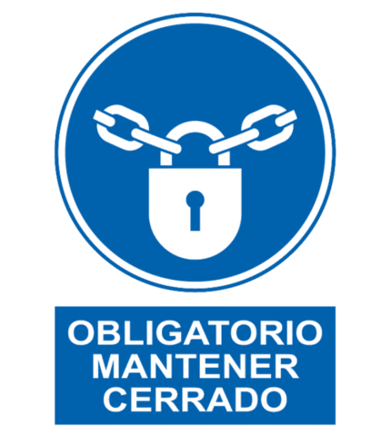 Señal / Cartel de Obligatorio mantener cerrado
