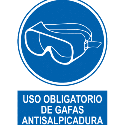 Señal / Cartel de Uso obligatorio gafas antisalpicaduras