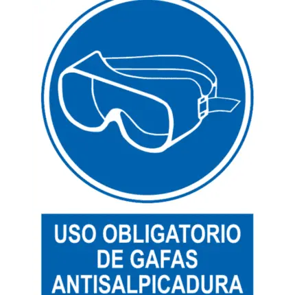 Señal / Cartel de Uso obligatorio gafas antisalpicaduras