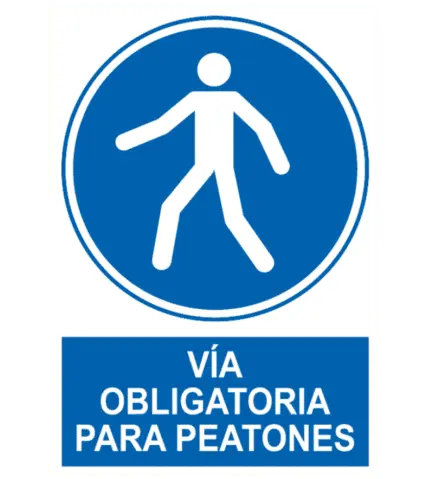 Señal / Cartel de Vía obligatoria para peatones