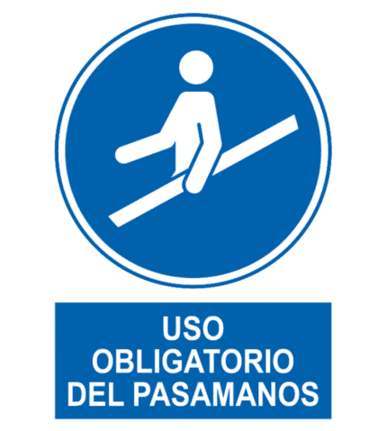 Señal / Cartel de Uso obligatorio del pasamanos