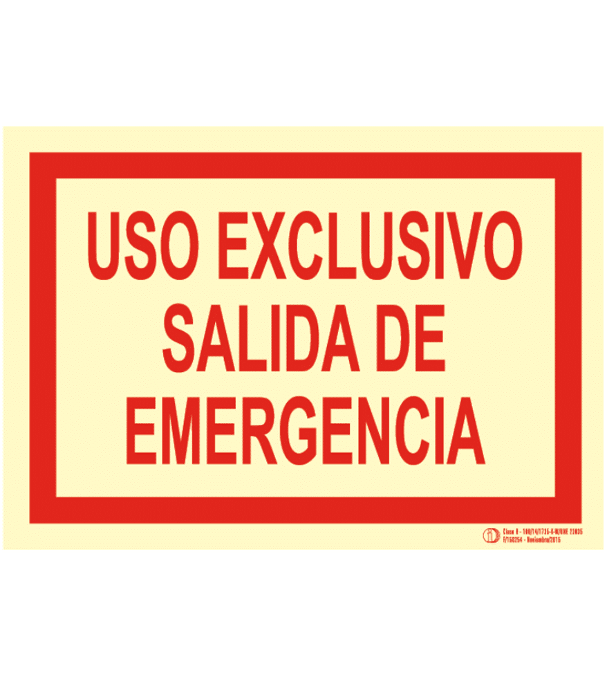 Señal Uso Exclusivo Salida Emergencia. Clase B - SERIOR