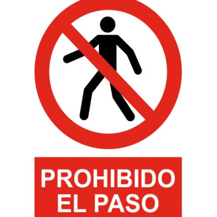 Señal / Cartel de Prohibido el paso