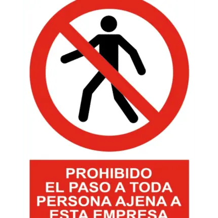 Sign of Prohibited passage to a person outside this company