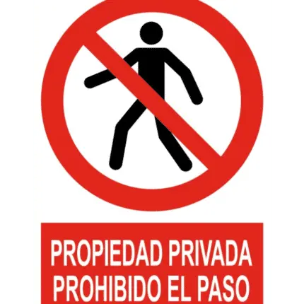 Sign / Sign of private property. Prohibited the passage