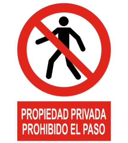 Sign / Sign of private property. Prohibited the passage