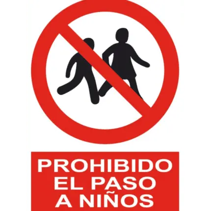 Señal / Cartel de Prohibido el paso a niños