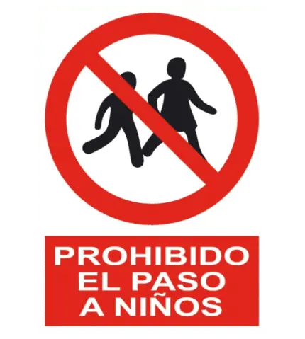 Señal / Cartel de Prohibido el paso a niños