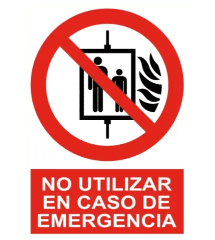 Señal / Cartel de No utilizar ascensor en caso emergencia