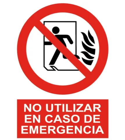 Señal / Cartel de No utilizar en caso de emergencia