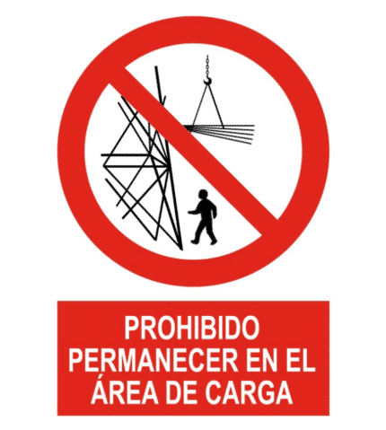 Señal / Cartel de Prohibido permanecer en área de carga