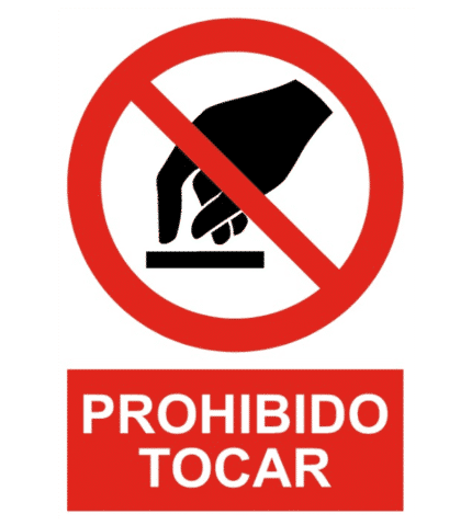 Signal / Poster forbidden to touch