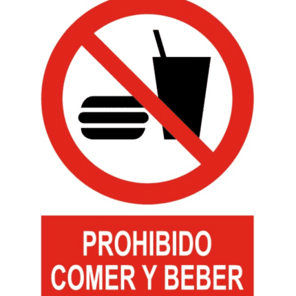 Señal / Cartel de Prohibido comber y beber