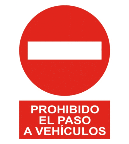 Señal / Cartel De Prohibido El Paso A Vehículos | Seguridad Ríos Y ...