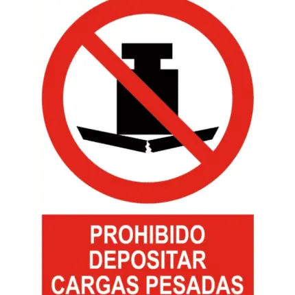 Signal / Poster forbidden to deposit heavy cargo