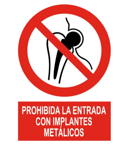 Señal / Cartel de Prohibida entrada implantes metálicos