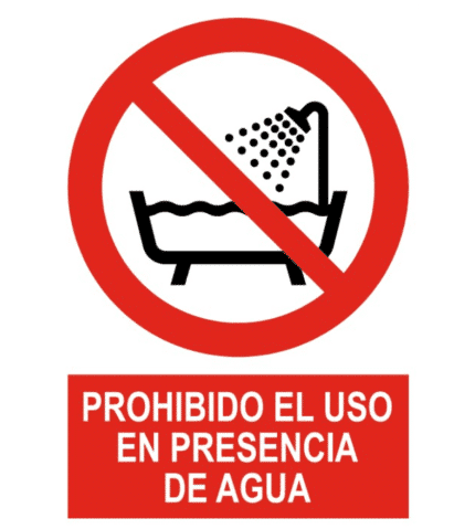 Signal / Poster forbidden use in the presence of water