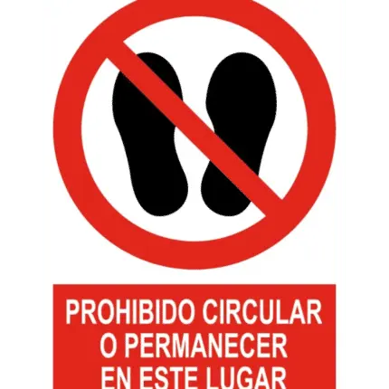 Signal/ Poster forbidden to circulate or remain