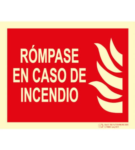 Señal / Cartel de Rómpase en caso de Incendio