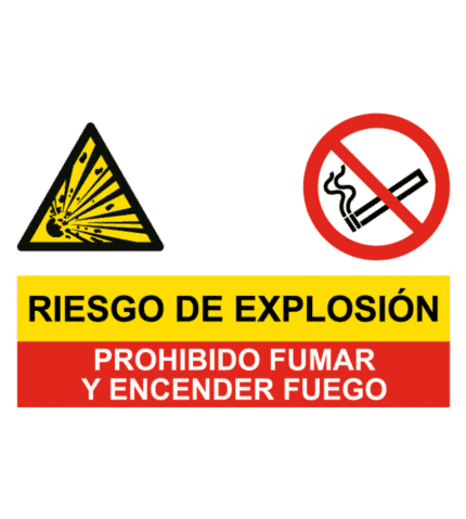 Señal de Riesgo de explosión y prohibido fumar y fuego