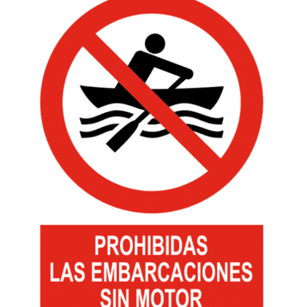 Señal / Cartel de Prohibidas las embarcaciones sin motor