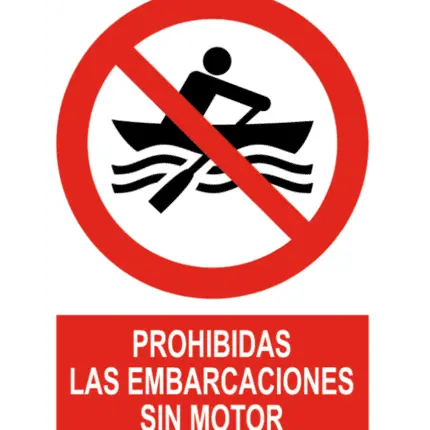 Señal / Cartel de Prohibidas las embarcaciones sin motor