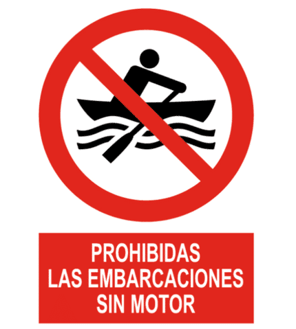 Señal / Cartel de Prohibidas las embarcaciones sin motor