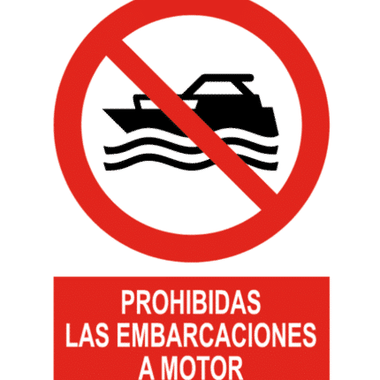 Señal / Cartel de Prohibidas las embarcaciones a motor
