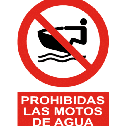 Señal / Cartel de Prohibidas las motos de agua