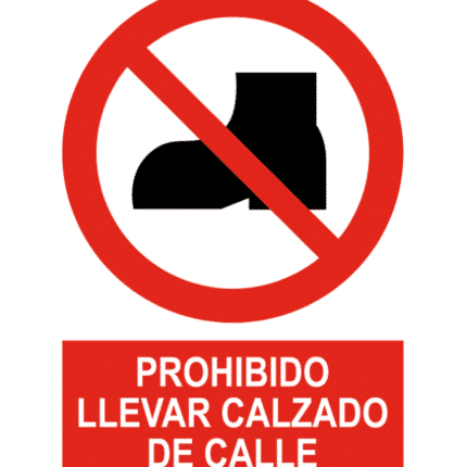 Señal / Cartel de Prohibido llevar calzado de calle