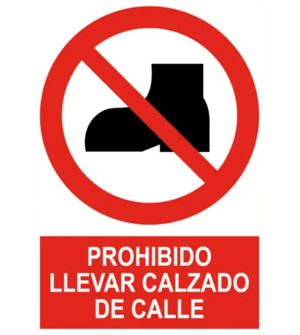 Señal / Cartel de Prohibido llevar calzado de calle