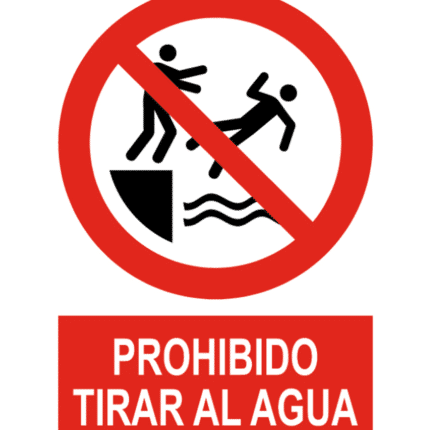 Señal / Cartel de Prohibido tirar al agua