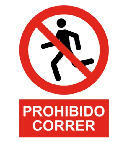 Señal / Cartel de Prohibido correr