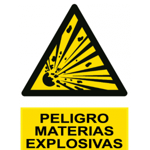 Señal / Cartel de Peligro. Materias explosivas