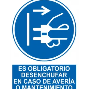 Señal / Cartel de Obligatorio desenchufar en avería