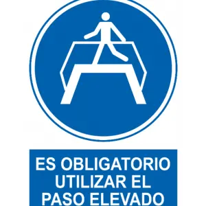 Señal / Cartel de Obligatorio utilizar paso elevado