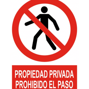 Señal / Cartel de Propiedad privada. Prohibido el paso