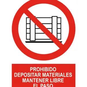 Señal de Prohibido depositar material mantener libre paso