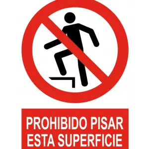 Señal / Cartel de Prohibido pisar esta superficie