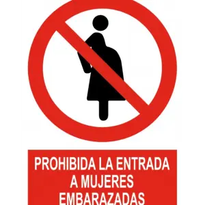 Señal / Cartel de Prohibida entrada mujeres embarazadas