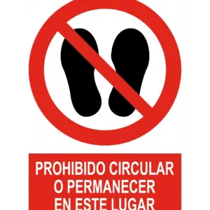 Señal / Cartel de Prohibido circular o permanecer