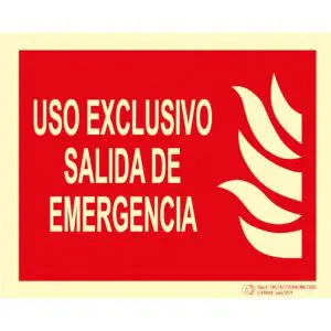 Señal / Cartel Uso exclusivo salida emergencia. Clase B