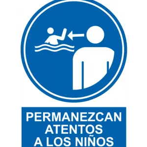 Señal / Cartel de Permanezcan atentos a los niños